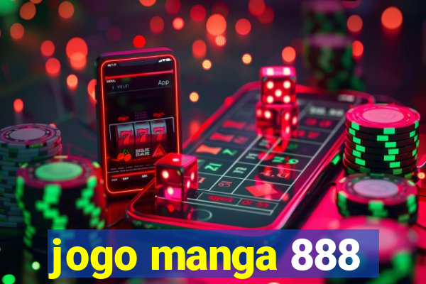 jogo manga 888